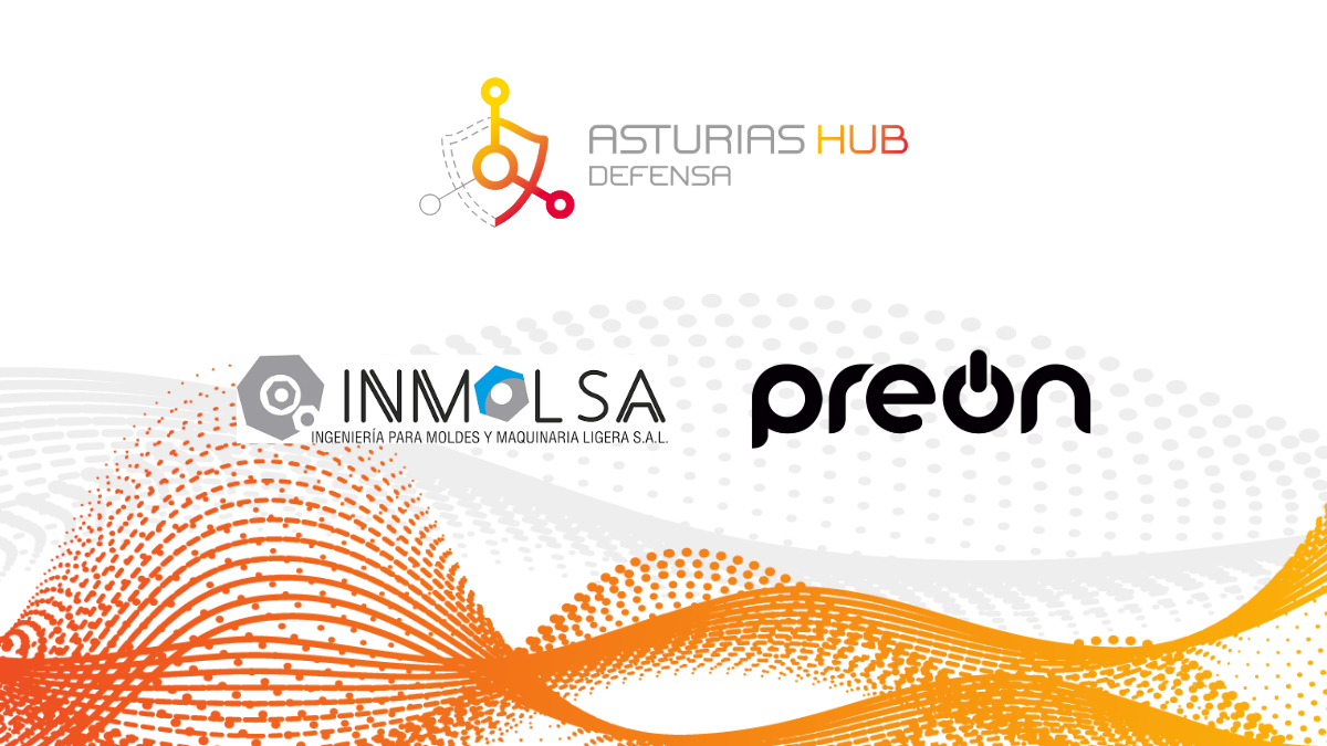 Incorporación de Inmolsa y Preon | Asturias Hub Defensa